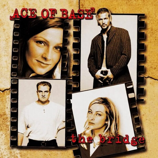 Ace Of Base – The Bridge