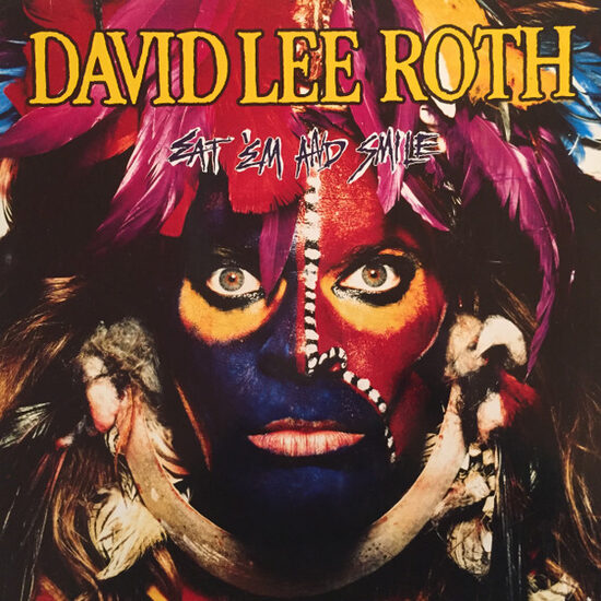 David Lee Roth – Eat 'Em And Smile