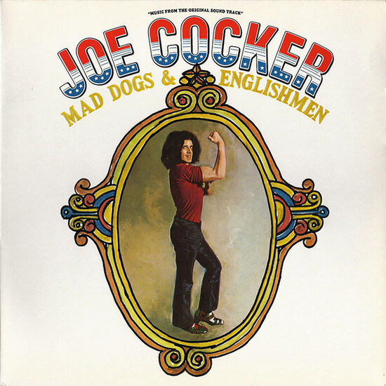 Joe Cocker – Mad Dogs & Englishmen