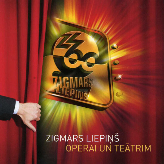 CD Zigmars Liepiņš – Operai Un Teātrim
