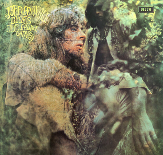 John Mayall – Blues From Laurel Canyon
