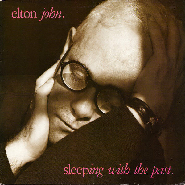 Elton John – Sleeping With The Past