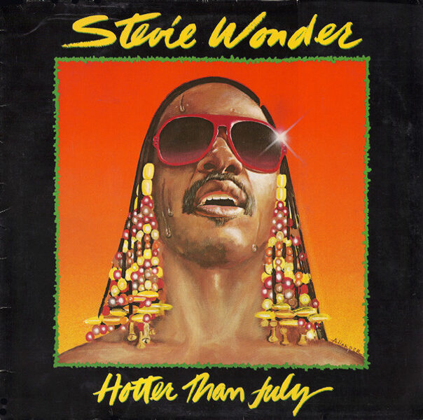Stevie Wonder – Hotter Than July