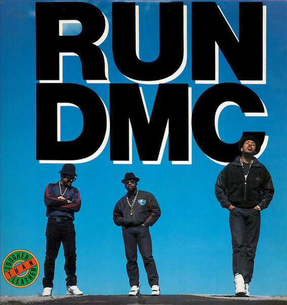 Run DMC* – Tougher Than Leather