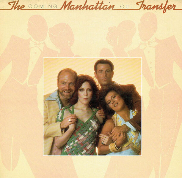 The Manhattan Transfer – Coming Out