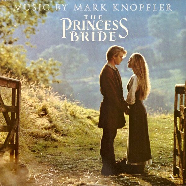 Mark Knopfler – The Princess Bride