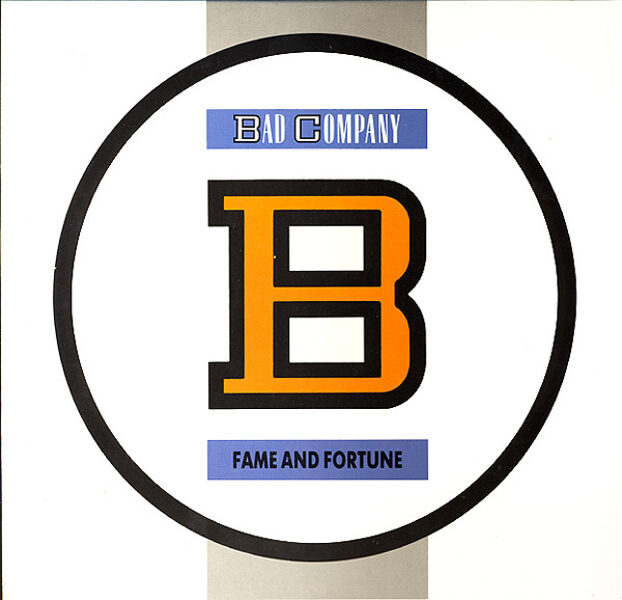 Bad Company – Fame And Fortune