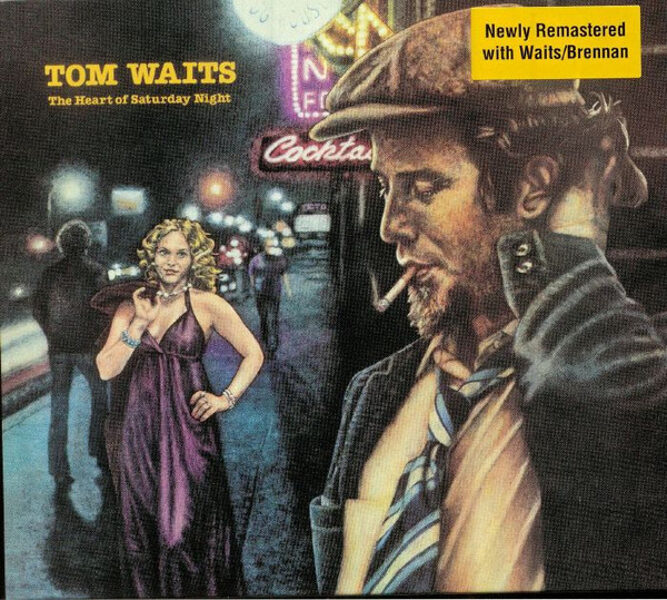 Tom Waits – The Heart Of Saturday Night