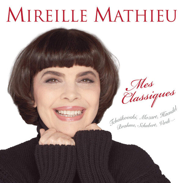 Mireille Mathieu – Mes Classiques