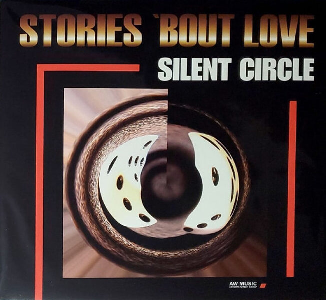 Silent Circle – Stories ‘Bout Love