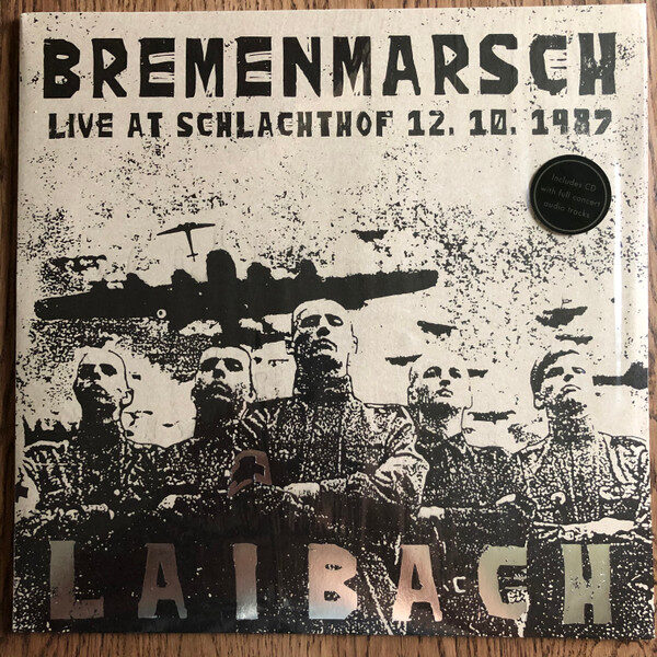 Laibach – Bremenmarsch (Live At Schlachthof 12. 10. 1987)