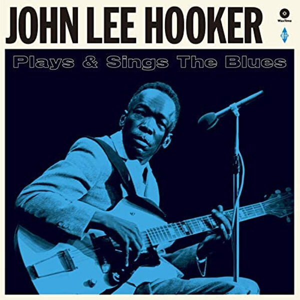 John Lee Hooker – Plays & Sings The Blues