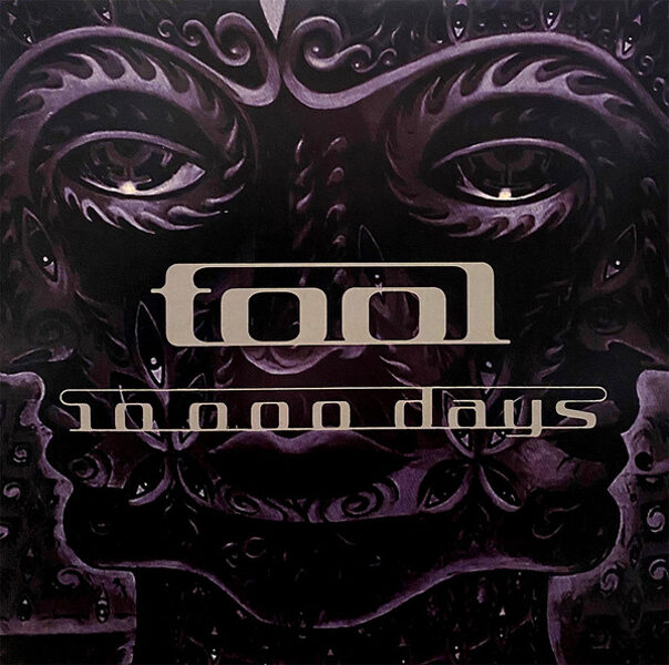 Tool  – 10,000 Days