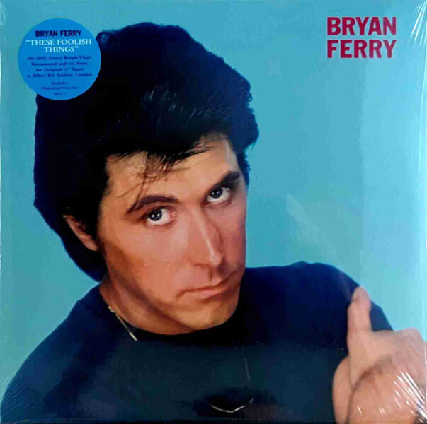 Bryan Ferry – These Foolish Things