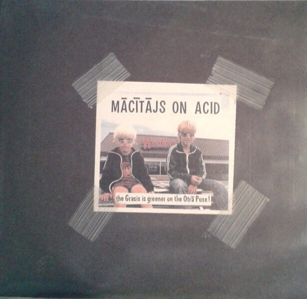 Mācītājs On Acid – The Grasis Is Greener On The Otrā Puse!