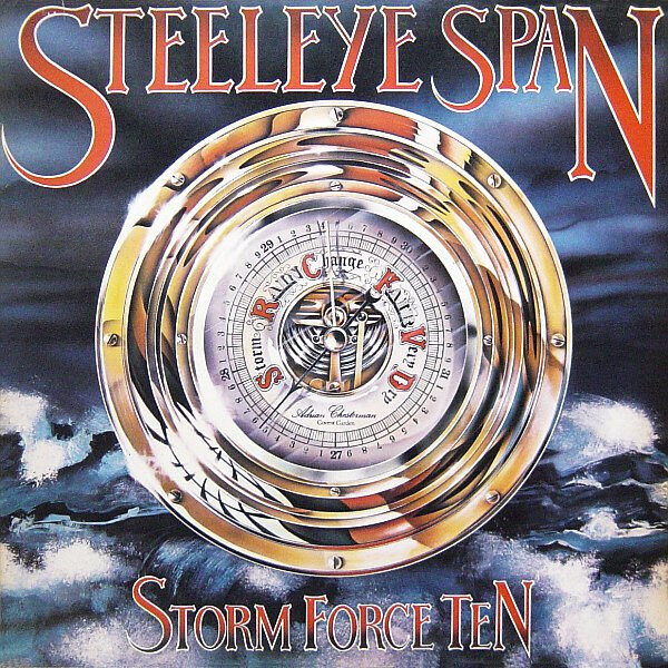 Steeleye Span – Storm Force Ten