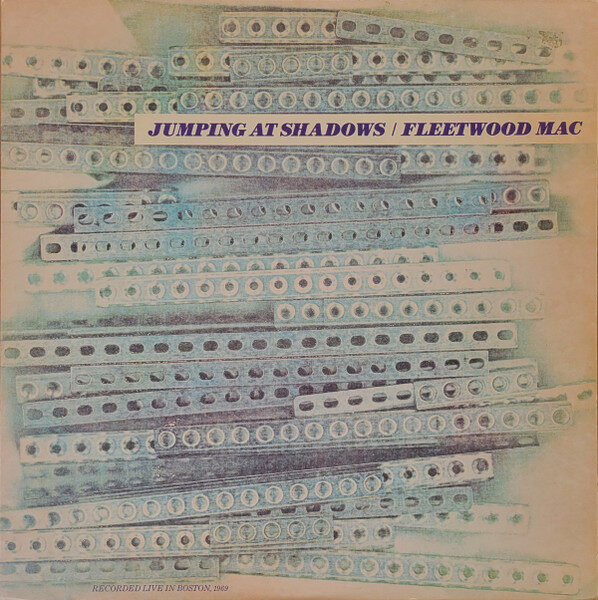 Fleetwood Mac – Jumping At Shadows