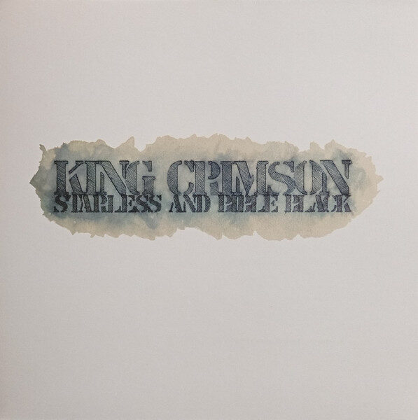 King Crimson – Starless And Bible Black