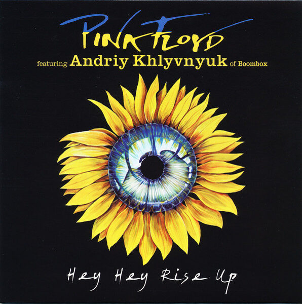 Pink Floyd Featuring Andriy Khlyvnyuk* – Hey Hey Rise Up