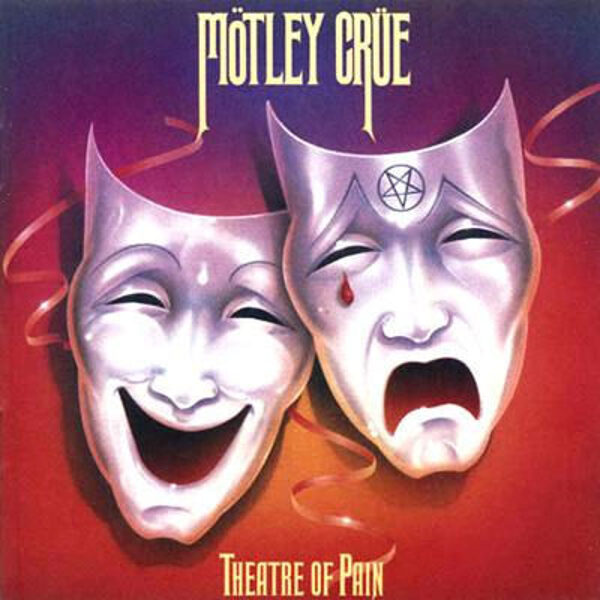 Mötley Crüe – Theatre Of Pain