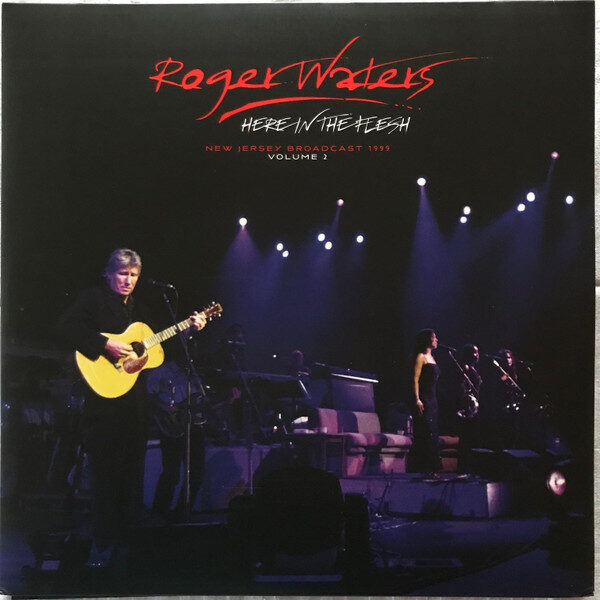 Roger Waters – Here In The Flesh New Jersey Broadcast 1999 Volume 2
