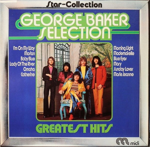 George Baker Selection – Greatest Hits