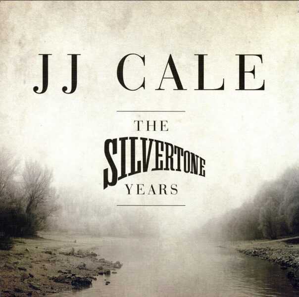 J.J. Cale – The Silvertone Years