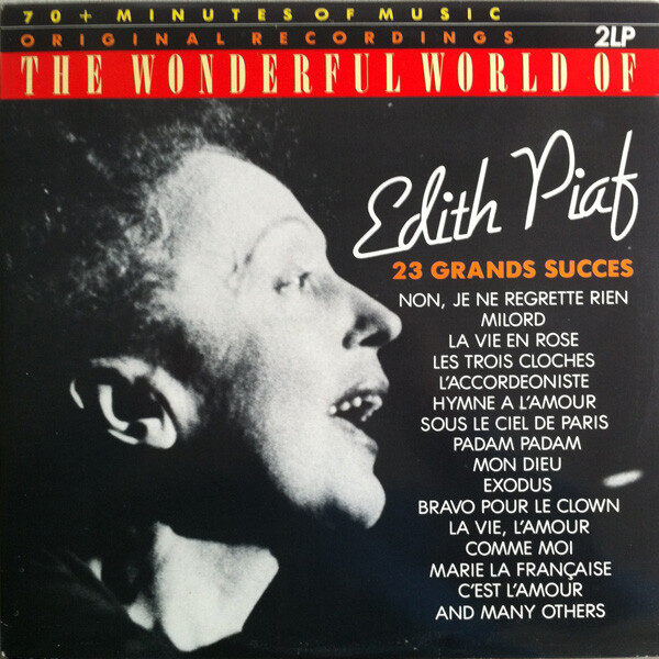 Edith Piaf – The Wonderful World Of Edith Piaf - 23 Grands Succes