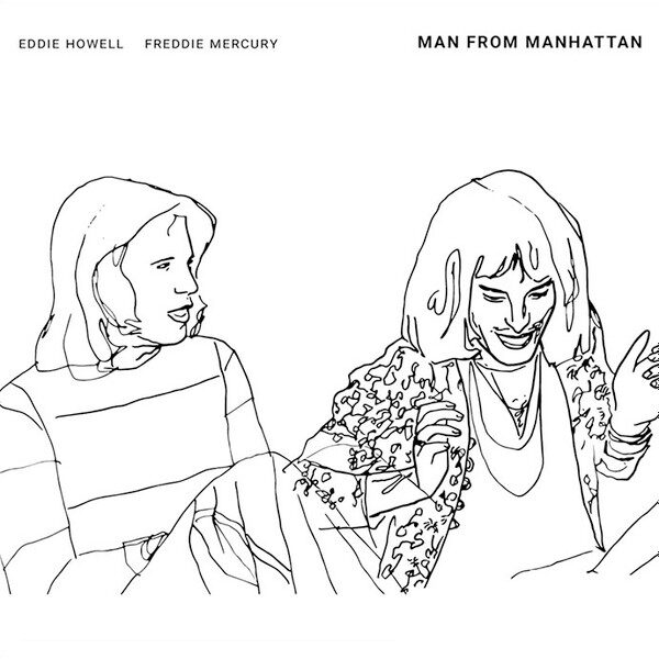 Eddie Howell & Freddie Mercury – Man From Manhattan