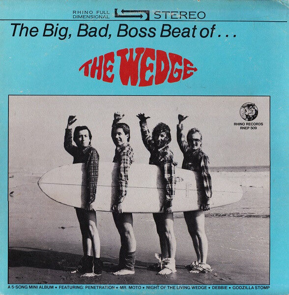 The Wedge – The Big, Bad, Boss Beat Of...