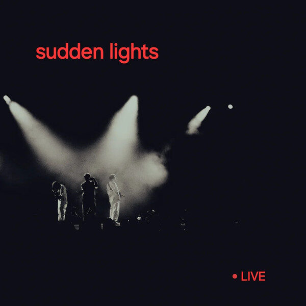 Sudden LIghts – Sudden Lights Live