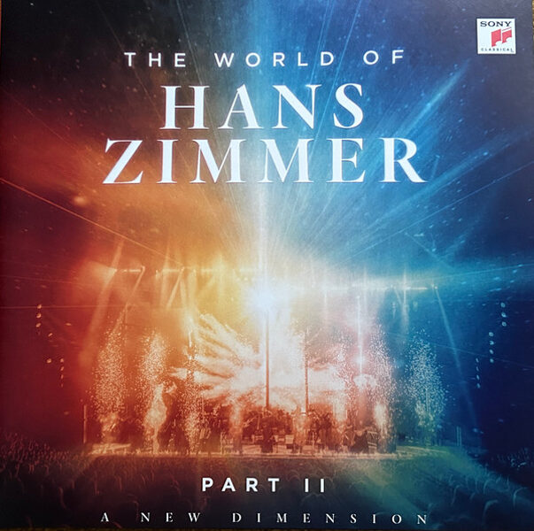 Hans Zimmer – The World Of Hans Zimmer (Part II) (A New Dimension)