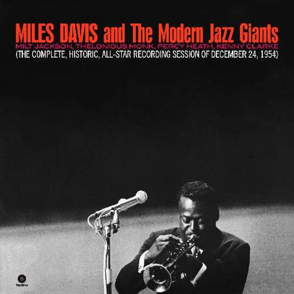 Miles Davis – Miles Davis And The Modern Jazz Giants