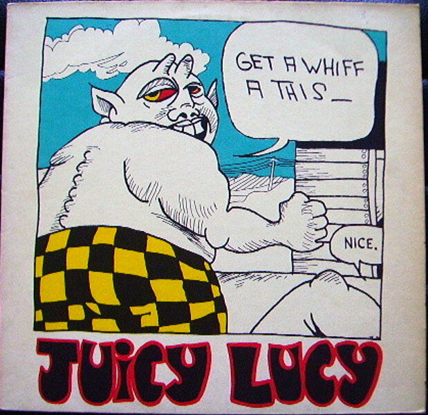 Juicy Lucy – Get A Whiff A This