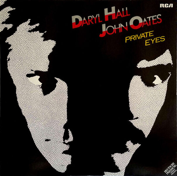 Daryl Hall & John Oates – Private Eyes