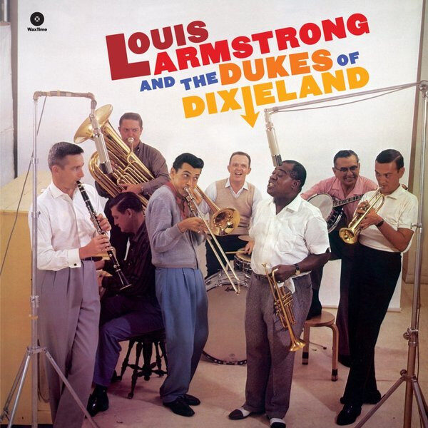 Louis Armstrong And The Dukes Of Dixieland – Louie And The Dukes Of Dixieland