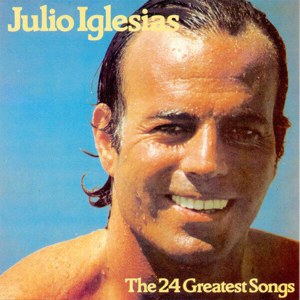 Julio Iglesias – The 24 Greatest Songs