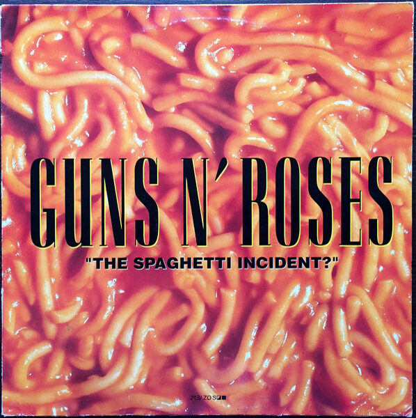 Guns N' Roses – "The Spaghetti Incident?"