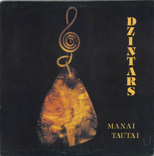 Dzintars* – Manai Tautai