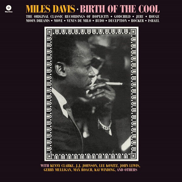 Miles Davis – Birth Of The Cool