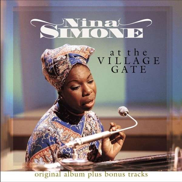 Nina Simone – At The Village Gate
