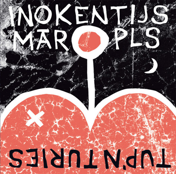Inokentijs Mārpls – Tup 'n Turies